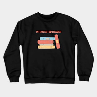 Introverted Reader Crewneck Sweatshirt